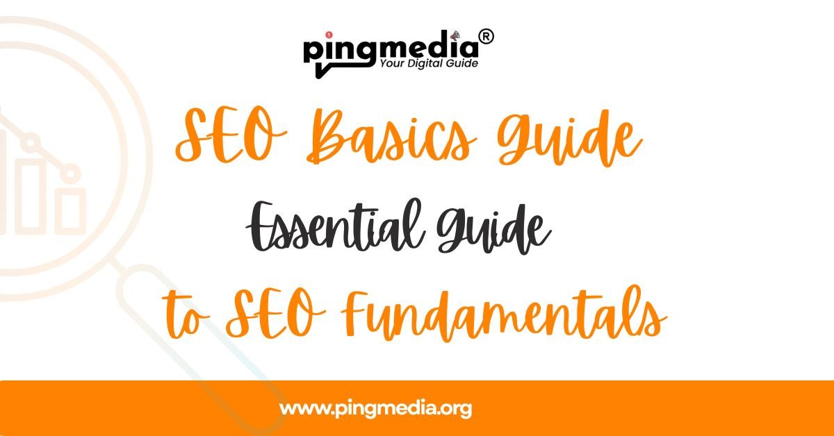 You are currently viewing SEO Basics Guide: Essential Guide to SEO Fundamentals