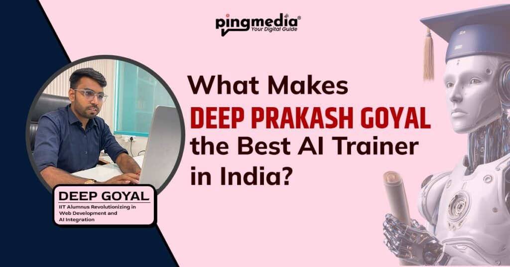 What Makes a Deep Prakash Goyal Best AI Trainer