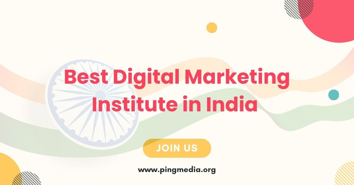 Read more about the article The Best Digital Marketing Institute in India for Career Success
