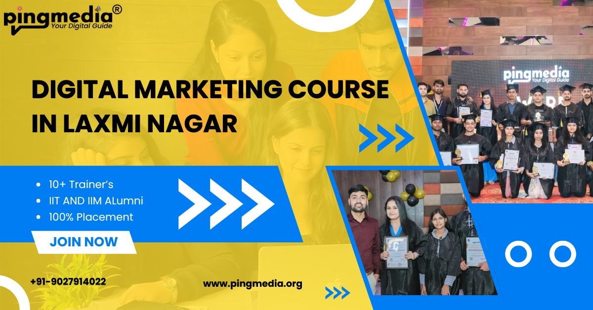 You are currently viewing Top Digital Marketing Course in Laxmi Nagar with Certification