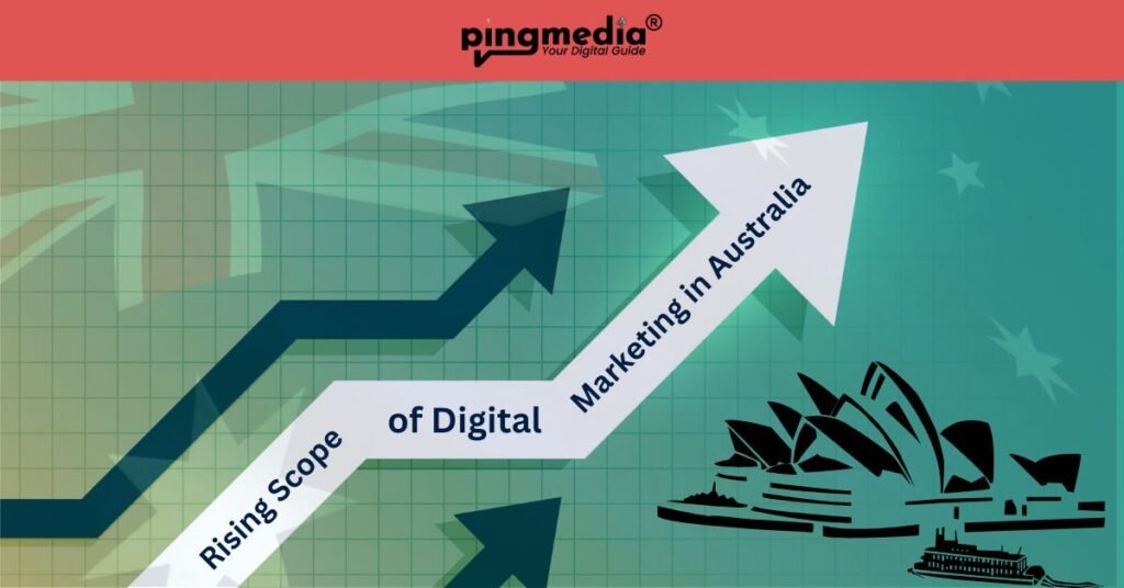 Rising Scope of Digital Marketing in Australia