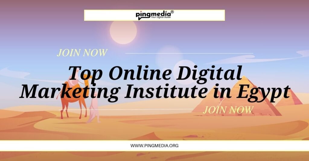 Top Online Digital Marketing Institute in Egypt
