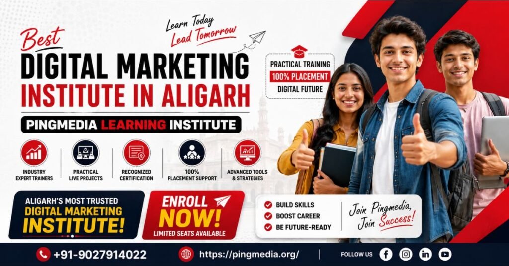 Best Digital Marketing Institute in Aligarh – Pingmedia Learning Institute