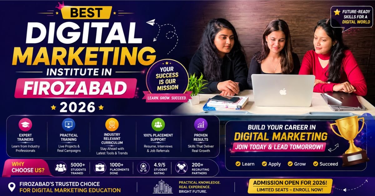 You are currently viewing Best Digital Marketing Course in Firozabad — Learn from IIT & IIM Trained Experts